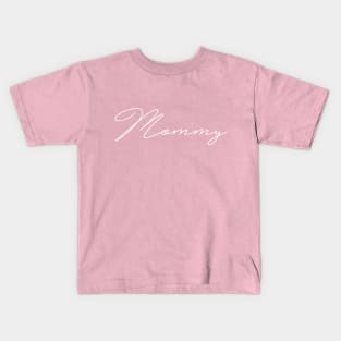 Mommy Shirt, Mother's Day Shirt, Mom Shirt Kids T-Shirt